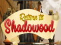                                                                     Return to Shadowood קחשמ
