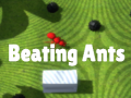                                                                     Beating Ants קחשמ
