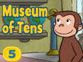                                                                     Museum of Tens קחשמ