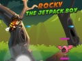                                                                     Rocky The Jetpack Boy קחשמ
