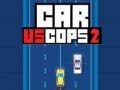                                                                     Car vs Cops 2 קחשמ