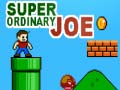                                                                       Super Ordinary Joe ליּפש