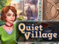                                                                       Quiet Village ליּפש