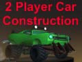                                                                     2 Player Car Construction קחשמ