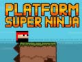                                                                       Platform Super Ninja  ליּפש
