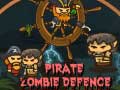                                                                     Pirate Zombie Defence קחשמ
