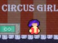                                                                     Circus Girl קחשמ