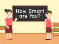                                                                       How Smart Are You ליּפש