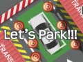                                                                     Let's Park!!! קחשמ
