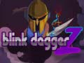                                                                     Blink Dagger Z קחשמ