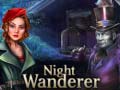                                                                     Night Wanderer קחשמ