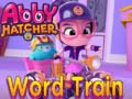                                                                       Abby Hatcher Word train ליּפש