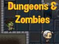                                                                     Dungeons & zombies קחשמ