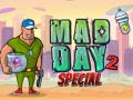                                                                     Mad Day 2 Special קחשמ