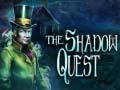                                                                     The Shadow Quest קחשמ