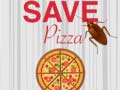                                                                     Save Pizza קחשמ