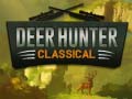                                                                       Deer Hunter Classical ליּפש