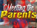                                                                     Meeting the Parents קחשמ