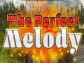                                                                       The Perfect Melody ליּפש