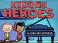                                                                       Hidden Heroes ליּפש