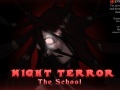                                                                     Night Terror The School קחשמ