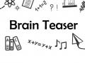                                                                     Brain Teaser קחשמ
