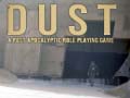                                                                       DUST A Post Apocalyptic Role Playing Game ליּפש