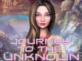                                                                       Journey to the Unknown ליּפש