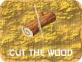                                                                       Cut The Wood ליּפש