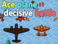                                                                     Ace plane decisive battle קחשמ