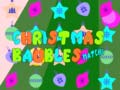                                                                     Christmas Baubles Match 3 קחשמ