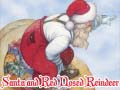                                                                     Santa and Red Nosed Reindeer קחשמ
