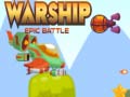                                                                       Warship Epic Battle ליּפש
