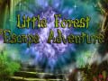                                                                       Little Forest Adventure ליּפש