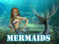                                                                     Mermaids קחשמ