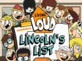                                                                     Living Loud Lincoln’s List קחשמ