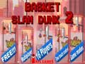                                                                     Basket Slam Dunk 2 קחשמ