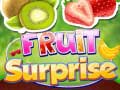                                                                     Fruit Surprise קחשמ