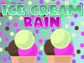                                                                     Ice Cream Rain קחשמ