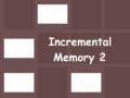                                                                     Incremental Memory 2 קחשמ