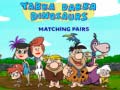                                                                     Yabba Dabba-Dinosaurs Matching Pairs קחשמ