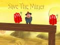                                                                     Save The Miner קחשמ