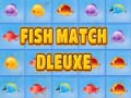                                                                       Fish Match Deluxe ליּפש
