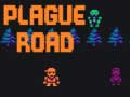                                                                     Plague Road קחשמ