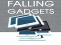                                                                     Falling Gadgets קחשמ