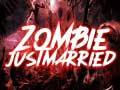                                                                      Zombie Just Married ליּפש