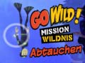                                                                       Go Wild! Mission Wildnis Abtauchen ליּפש