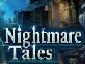                                                                     Nightmare Tales קחשמ
