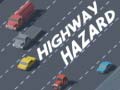                                                                       Highway Hazard ליּפש