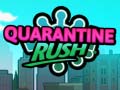                                                                     Quarantine Rush קחשמ